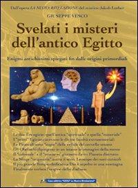 Svelati i misteri dell'Antico Egitto - Jakob Lorber - Libro Gesù La Nuova Rivelazione 2011 | Libraccio.it