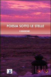 Poesia sotto le stelle  - Libro NeP edizioni 2012 | Libraccio.it