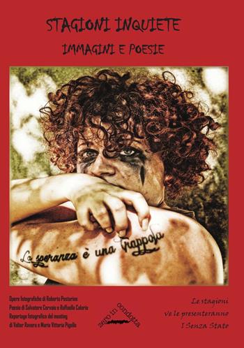 Stagioni inquiete. Immagini e poesie  - Libro Zero in Condotta 2015 | Libraccio.it