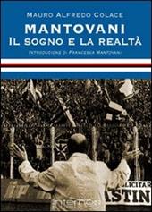 Mantovani. Il sogno e la realtà