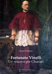Fortunato Vinelli. Un vescovo per Chiavari