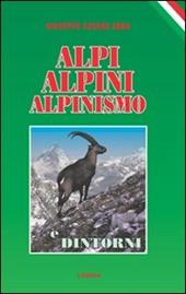 Alpi, alpini, alpinismo e dintorni