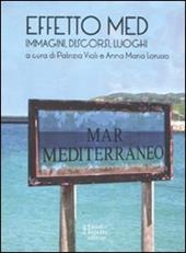 Effetto Med. Immagini, discorsi, luoghi