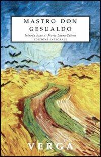 Mastro Don Gesualdo - Giovanni Verga - Libro Selino's 2008, Biblioteca economica Selinos | Libraccio.it