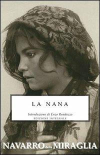 La nana - Emanuele Navarro della Miraglia - Libro Selino's 2009, Biblioteca economica Selinos | Libraccio.it