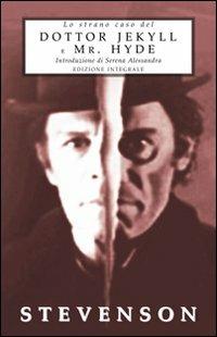 Lo strano caso del dottor Jekyll e Mr. Hyde. Ediz. integrale - Robert Louis Stevenson - Libro Selino's 2012, Biblioteca economica Selinos | Libraccio.it