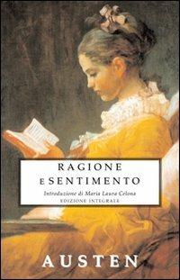 Ragione e sentimento. Ediz. integrale - Jane Austen - Libro Selino's 2012, Biblioteca economica Selinos | Libraccio.it