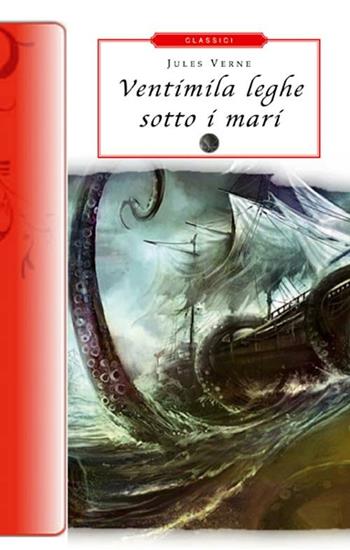 Ventimila leghe sotto i mari - Jules Verne - Libro Selino's 2012, Biblioteca economica Selinos. Junior | Libraccio.it