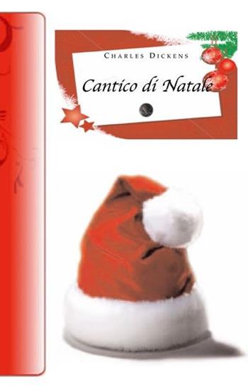 Cantico di Natale - Charles Dickens - Libro Selino's 2013, Biblioteca economica Selinos. Junior | Libraccio.it