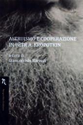 Altruismo e cooperazione in Petr A. Kropotkin