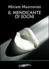 Il mendicante di sogni