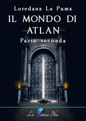 Il mondo di Atlan. Vol. 2