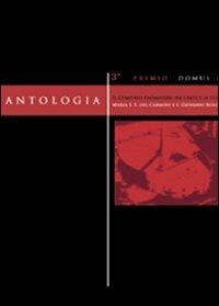 Premio Domus Mater. Antologia  - Libro Libellula Edizioni 2009 | Libraccio.it