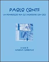 Paolo Conte. Un pomeriggio tra gli inchiostri con Gigi