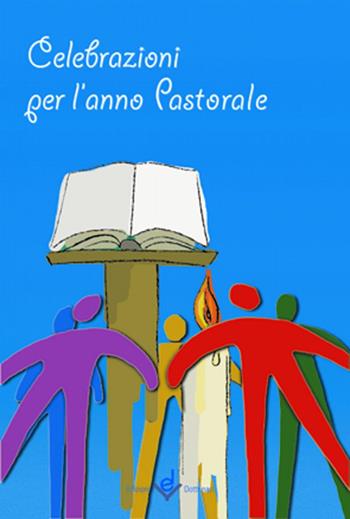 Celebrazioni per l'anno pastorale  - Libro Dottrinari 2018 | Libraccio.it