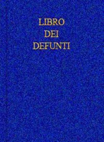 Libro dei defunti  - Libro Dottrinari 2018 | Libraccio.it