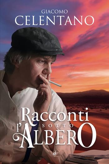 Racconti sotto l'albero - Giacomo Celentano - Libro Dottrinari 2020 | Libraccio.it