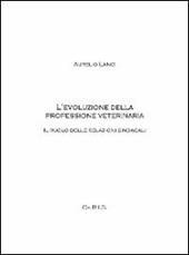 L' evoluzione della professione veterinaria. Il ruolo delle relazioni sindacali