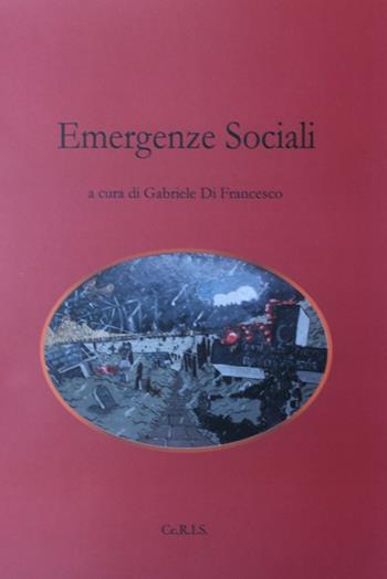 Emergenze sociali  - Libro Ceris 2023 | Libraccio.it