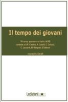Il tempo dei giovani. Ricerca promossa dallo Iard - Alessandro Cavalli, A. Rita Calabrò - Libro Ledizioni 2008, Sociologia reprint | Libraccio.it