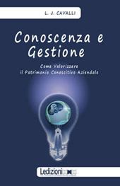 Conoscenza e gestione. Come valorizzare il patrimonio conoscitivo aziendale