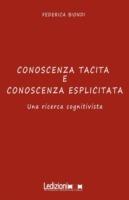 Conoscenza tacita e conoscenza esplicita. Una ricerca cognitivista