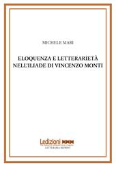 Eloquenza e letterarietà nell'Iliade di Vincenzo Monti