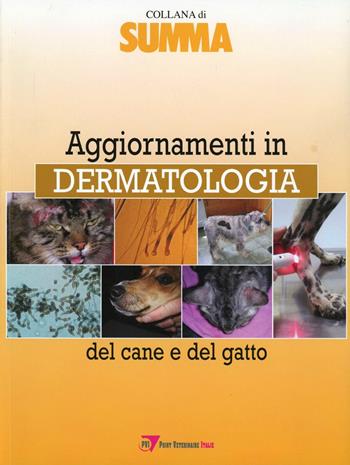 Aggiornamenti in dermatologia del cane e del gatto  - Libro Le Point Vétérinaire Italie 2011 | Libraccio.it