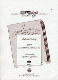 Corso di contabilità dello Stato - Antonio Tonzig - Libro RIREA 2011, Riedizioni del passato | Libraccio.it