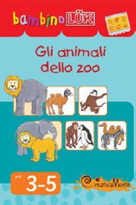 Gli animali dello zoo  - Libro CreativaMente 2008 | Libraccio.it