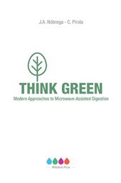 Think green. Modern approaches to microwave-assisted digestion
