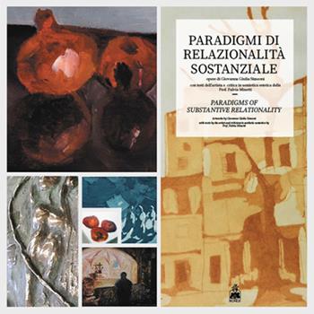 Paradigmi di relazionalità sostanziale. Ediz. italiana e inglese - Giovanna Giulia Simeoni - Libro Ikonos 2022 | Libraccio.it