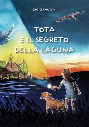 Tota e il mistero della laguna - Lidia Giusso - Libro Ikonos 2024 | Libraccio.it