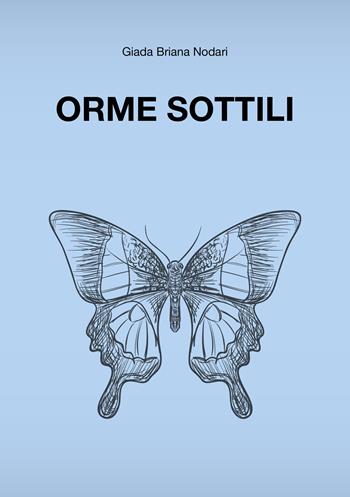 Orme sottili - Giada Briana Nodari - Libro Ikonos 2024 | Libraccio.it