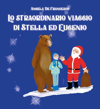 Lo straordinario viaggio di Stella ed Eugenio - Angela De Francesco - Libro Ikonos 2024 | Libraccio.it