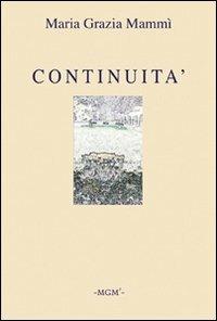 Continuità - M. Grazia Mammì - Libro MGM' 2008, Insiemi | Libraccio.it