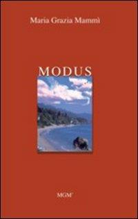 Modus - M. Grazia Mammì - Libro MGM' 2009 | Libraccio.it