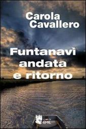 Funtanavì andata e ritorno