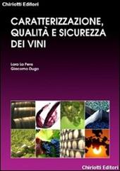 Caratterizzazione, qualità e sicurezza dei vini