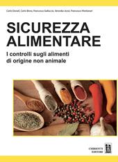 Sicurezza alimentare. I controlli sugli alimenti di origine non animale