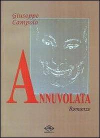 Annuvolata - Giuseppe Campolo - Libro Edizioni Eva 2012 | Libraccio.it