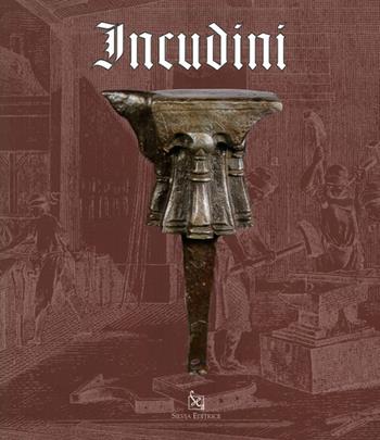 Incudini - Giovanni Cova Minotti - Libro Silvia 2012 | Libraccio.it