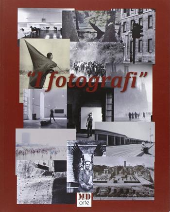I fotografi. Ediz. illustrata  - Libro Silvia 2012 | Libraccio.it