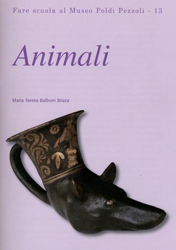 Animali. Ediz. multilingue - Maria Teresa Balboni Brizza - Libro Silvia 2012 | Libraccio.it