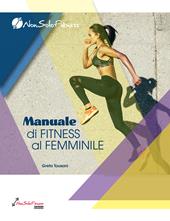 Manuale di fitness al femminile