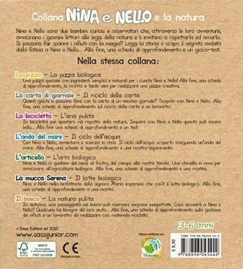 Evviva il riciclo! La raccolta differenziata. Nina e Nello. Ediz. illustrata - Laura Novello, Matteo Gaule - Libro Sassi 2012, Nina e Nello e la natura | Libraccio.it