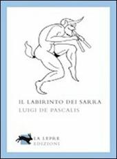 Il labirinto dei Sarra