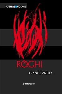 Roghi - Franco Zizola - Libro Lunargento 2013 | Libraccio.it