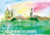 Calendario 2025. Veneziani a tavola. Ediz. a colori