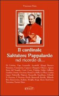 Il cardinale Salvatore Pappalardo nel ricordo di... - Vincenzo Noto - Libro Amen 2011 | Libraccio.it
